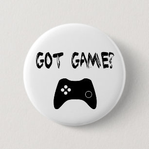 Got Game? Funny Gamer Button