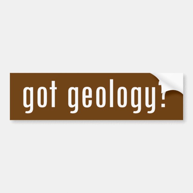 got geology? bumper sticker (Front)