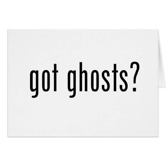 Got Ghosts? Cards (Front Horizontal)