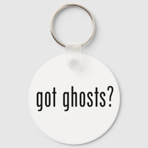 Got Ghosts? Keychain