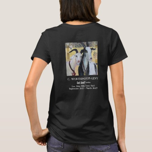 Got Goat Close To You Tee for women or men