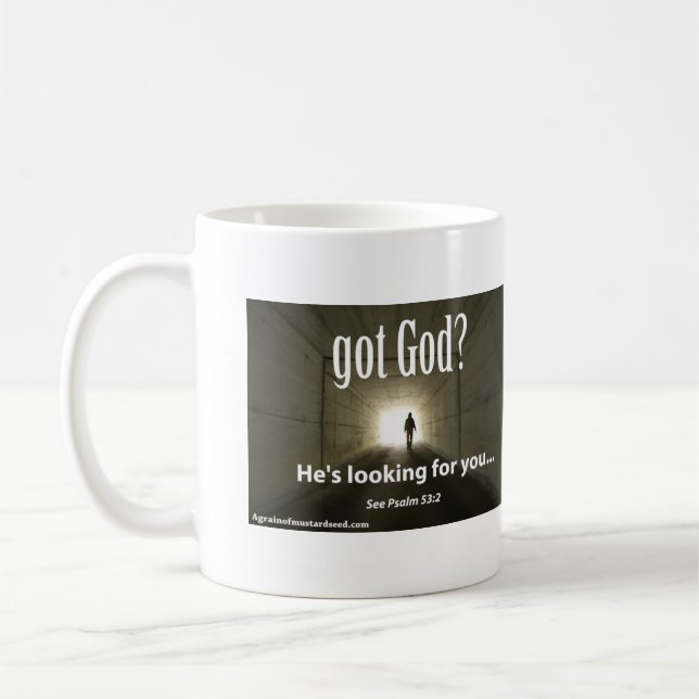got God? He's looking for you Customizable Coffee Mug (Left)