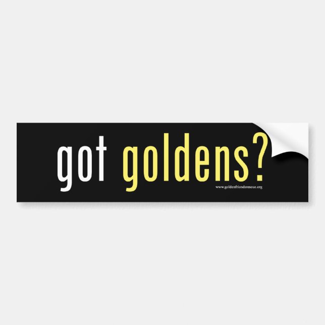 Got Goldens bumper sticker (Front)