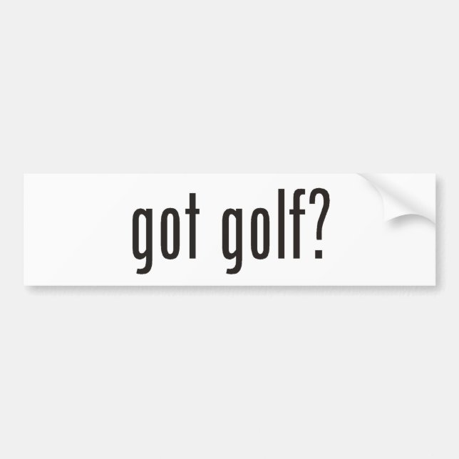 got golf? bumper sticker (Front)