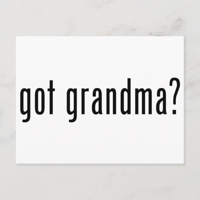 got grandma? postcard (Front)
