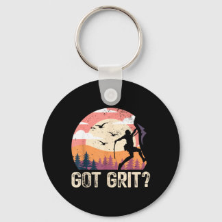 Got Grit _ Rock Climbing Bouldering _ Mountains Keychain