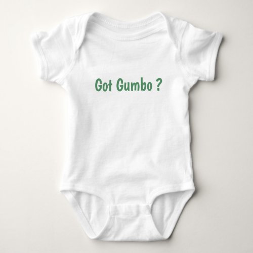 Got Gumbo  Cajun Kids Baby Bodysuit