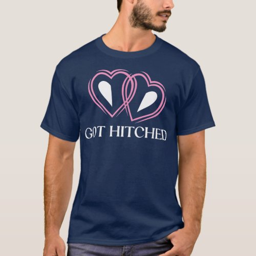 Got Hitched Wedding Couples Bride and Groom Lovers T_Shirt