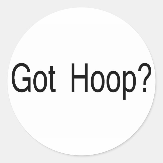 Got Hoop Classic Round Sticker (Front)