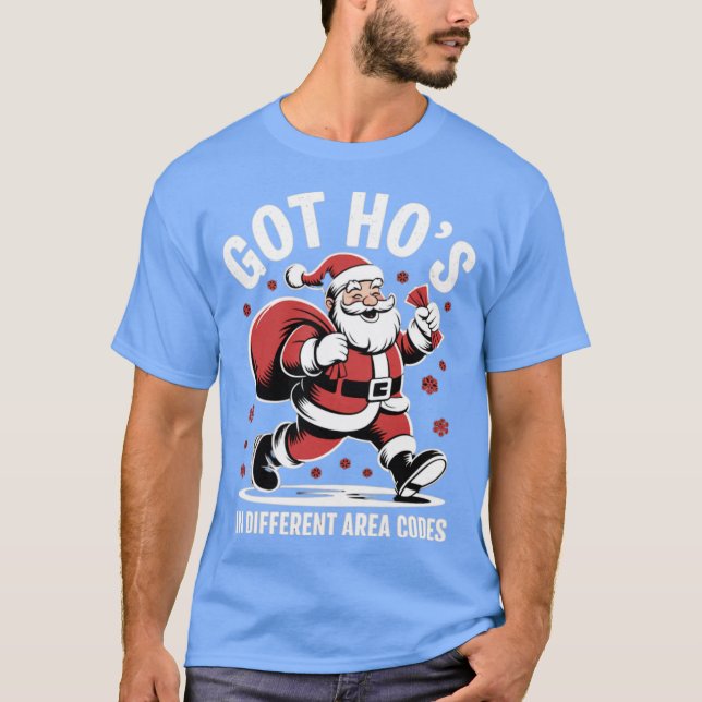 Got Ho's in Different Area Codes T-Shirt (Front)