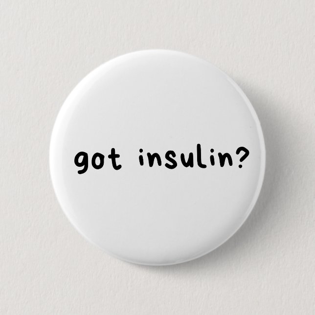 Got insulin logo button (Front)