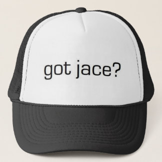 Got Jace? Trucker Hat