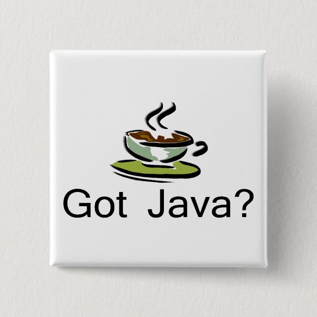 Got Java? Button (Front)
