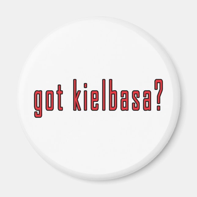 got kielbasa? magnet (Front)