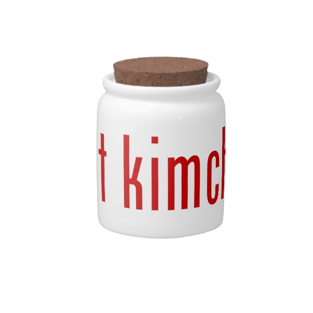 got kimchi? candy jar (Front)