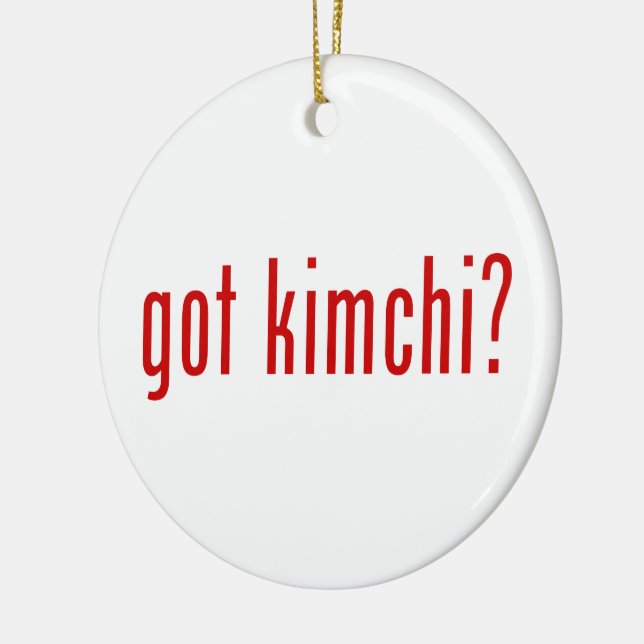 got kimchi? ceramic ornament (Left)
