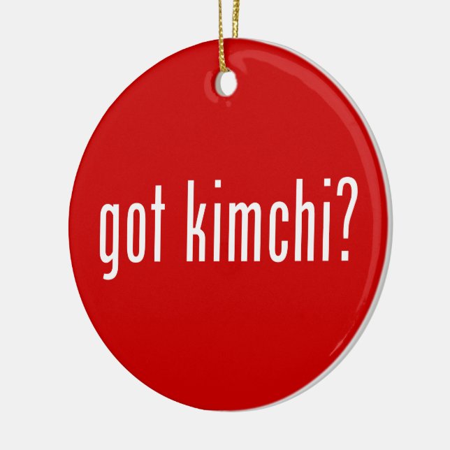 got kimchi? ceramic ornament (Left)