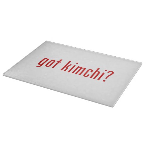 got kimchi cutting board