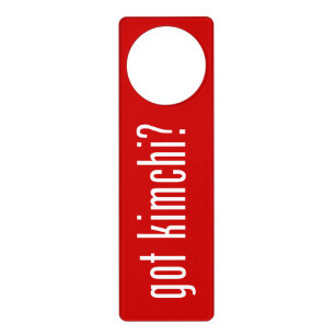 got kimchi? door hanger