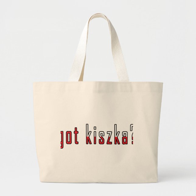 got kiszka? Flag Large Tote Bag (Front)