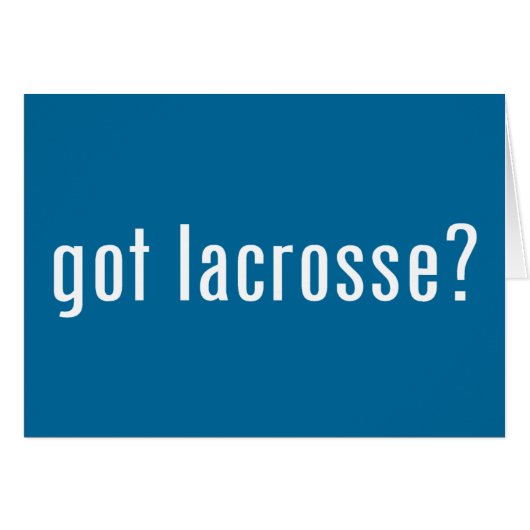 got lacrosse? cards (Front Horizontal)