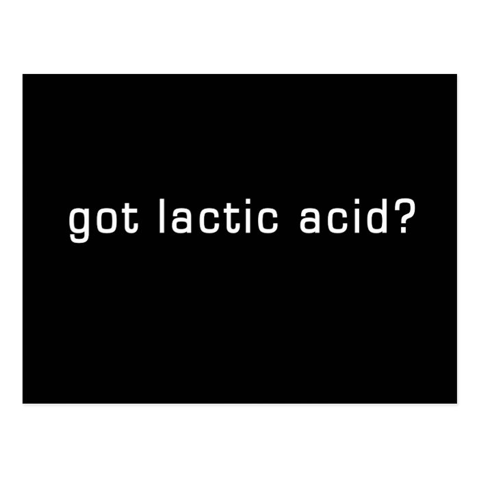 Got Lactic Acid? Funny Running Design Post Card