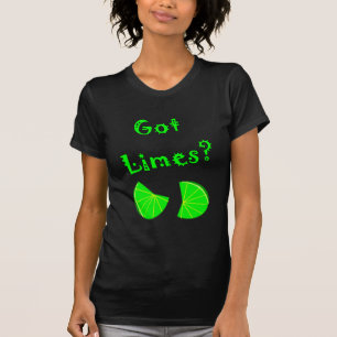 Got Limes? Lime Lovers T-Shirts & Gifts