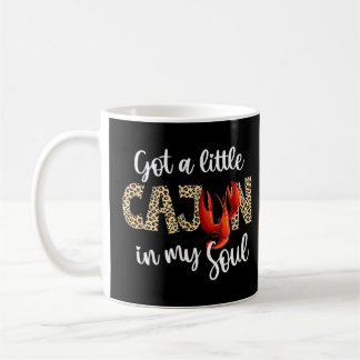 Got Little Cajun In My Soul Leopard Crawfish Boil Coffee Mug