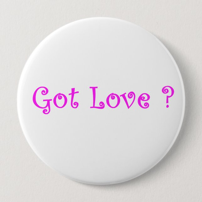 Got Love?-button Button (Front)