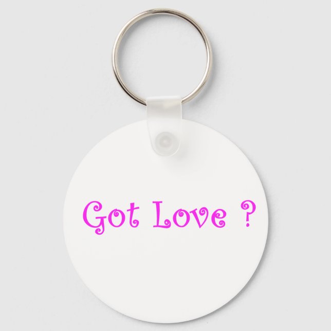 Got Love?-keychain Keychain (Front)