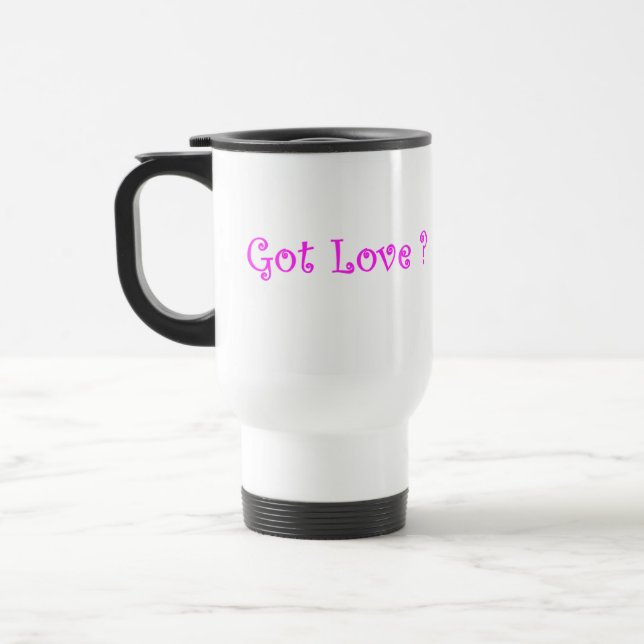 Got Love?-mug Travel Mug (Left)