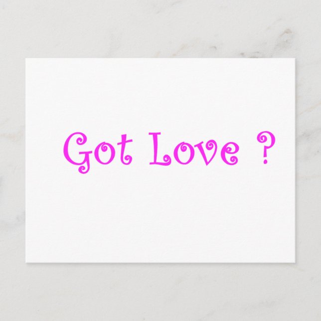 Got Love?-postcard Postcard (Front)