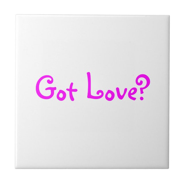 Got Love?-tile Ceramic Tile (Front)