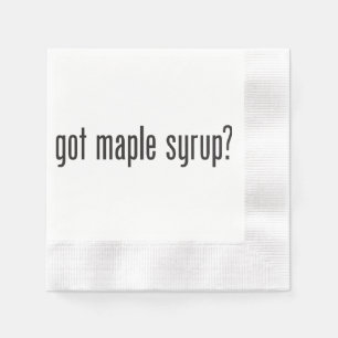 got maple syrup paper napkins