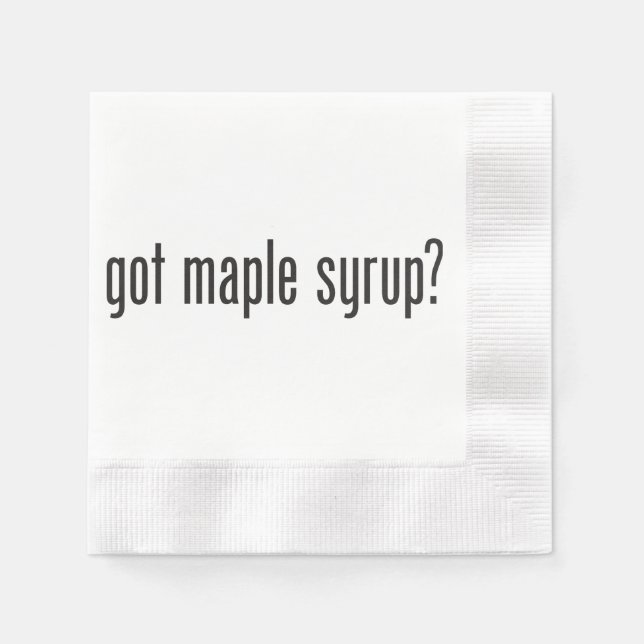 got maple syrup paper napkins (Front)