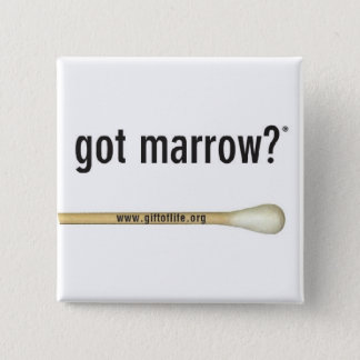 Got Marrow? Gift of Life Square button