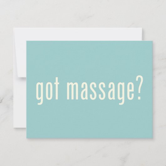Got Massage? (Front)