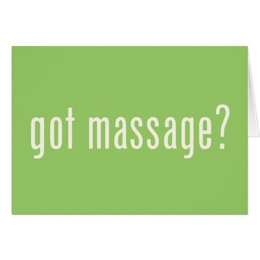 Got Massage? (Front Horizontal)