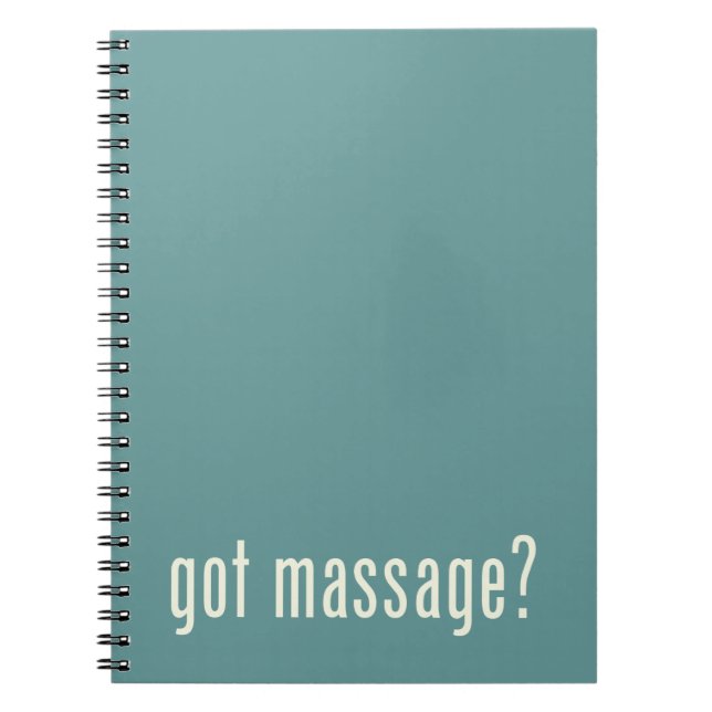 Got Massage? Notebook (Front)