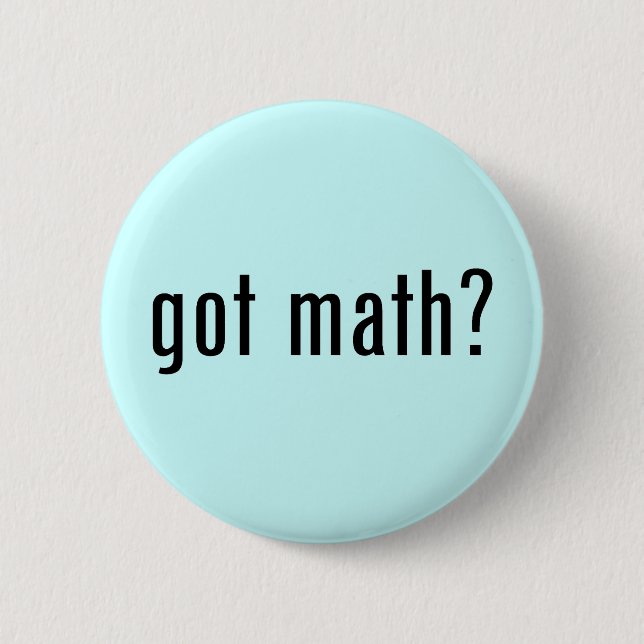 got math? button (Front)