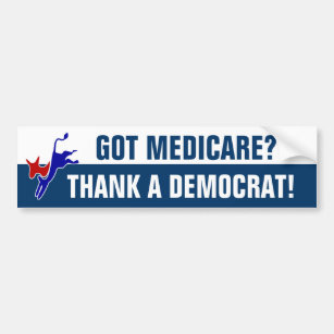Got Medicare? Bumper Sticker
