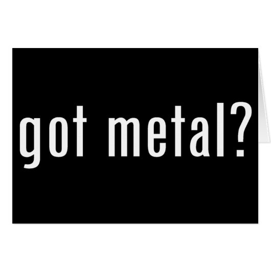 got metal? cards (Front Horizontal)