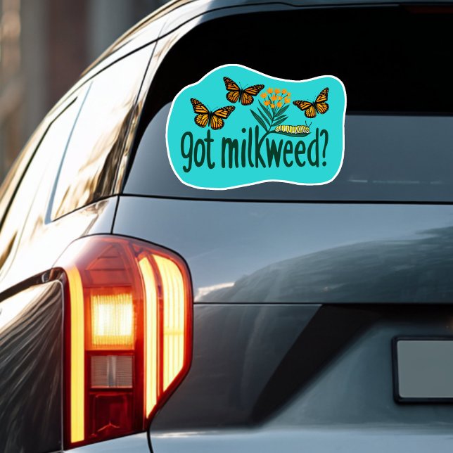 GOT MILKWEED? Monarch Butterfly Caterpillar Plants Sticker (GOT MILKWEED? Monarch Butterfly Caterpillar Plants Sticker
)