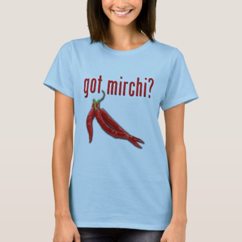 Got Mirchi T_Shirt