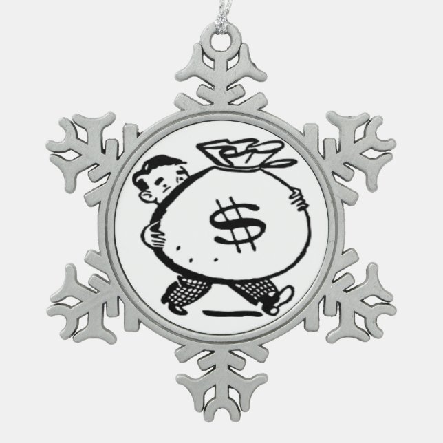 GOT MONEY ? SNOWFLAKE PEWTER CHRISTMAS ORNAMENT (Front)