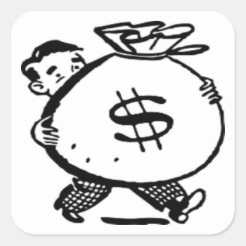 Got Money ? Square Sticker by Awesoma at Zazzle
