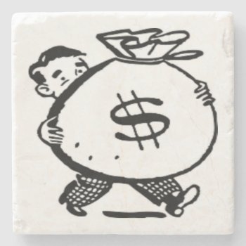 Got Money ? Stone Coaster by Awesoma at Zazzle