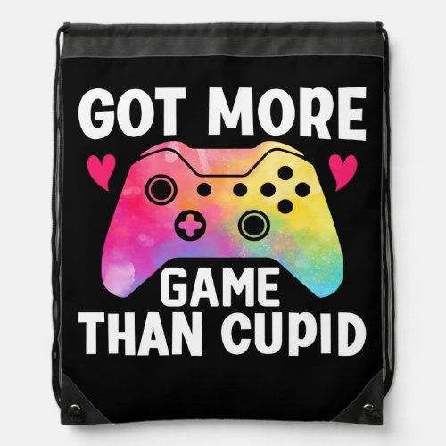 Got More Game Than Cupid Valentine Video Game Drawstring Bag