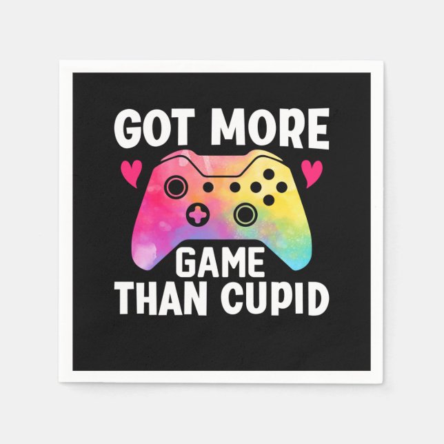 Got More Game Than Cupid Valentine Video Game Napkins (Front)