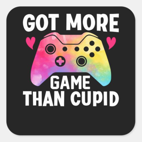 Got More Game Than Cupid Valentine Video Game Square Sticker